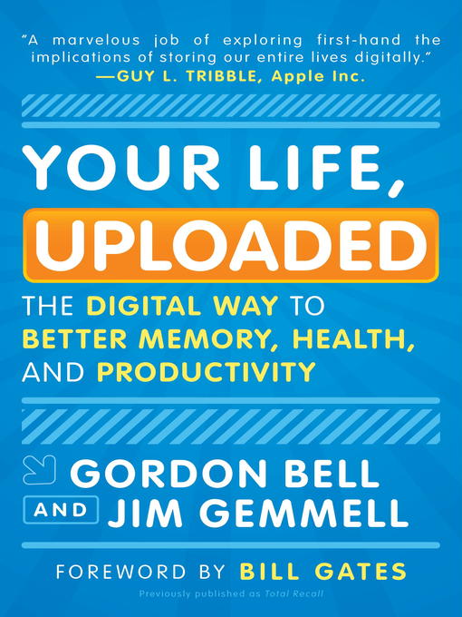 Title details for Your Life, Uploaded by Gordon Bell - Available